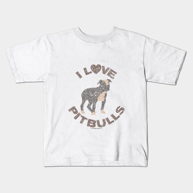 I LOVE PITBULLS Dog Lover Circle Design Kids T-Shirt by pbdotman